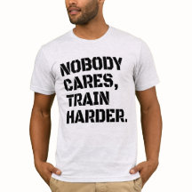 Ninguém se preocupa em treinar mais camiseta
