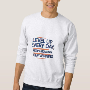 Nível para cima todos os dias - Camiseta Motivacio