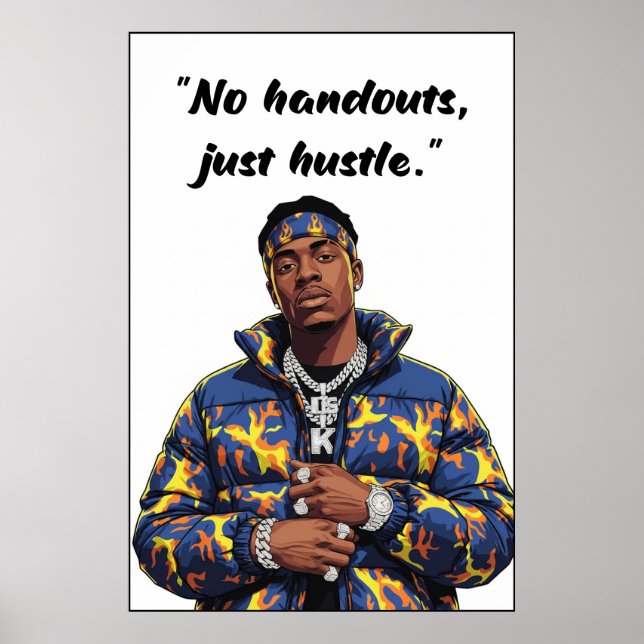 No Handouts Just Hustle – Street Motivation Poster (Frente)