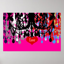 No Love Chandelier ~ 24x16 CHANGE COLOR Poster
