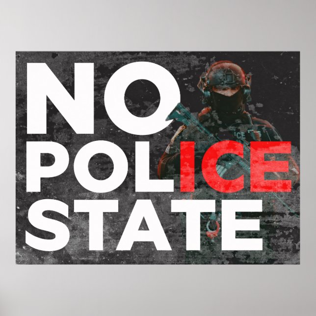 NO POLICE STATE protest poster  (Frente)