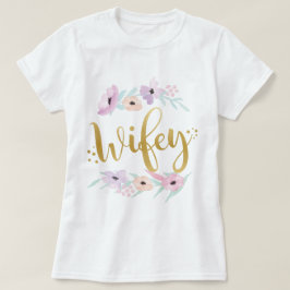 Noiva Wifey Floral T-Shirt Camisetas Bridesmaids