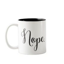 Nope. roteiro elegante da caneca |