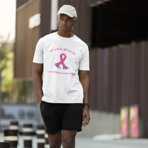 Nós Caminhamos Porque A Camiseta Esportiva
