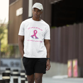 Nós caminhamos porque Sport-Tek camiseta