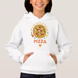 Nos daremos bem se você gosta de slogan de pizza