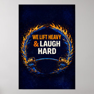 Nós Levantamos Pesado e Rimos Muito Poster – Pared