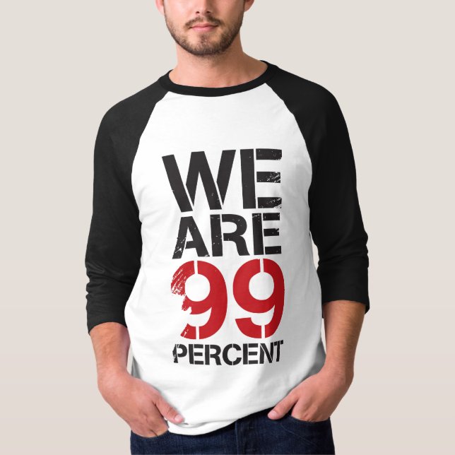 Nós somos 99 por cento ocupamos a camisa (Frente)