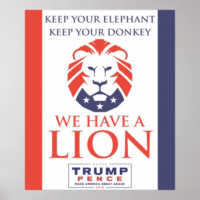 NÓS TEMOS UM Poster LION - Trump/Pence 2016 (Frente)
