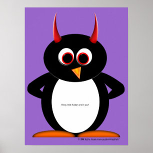 Nosy Little F*cker não é Mau Penguin Poster