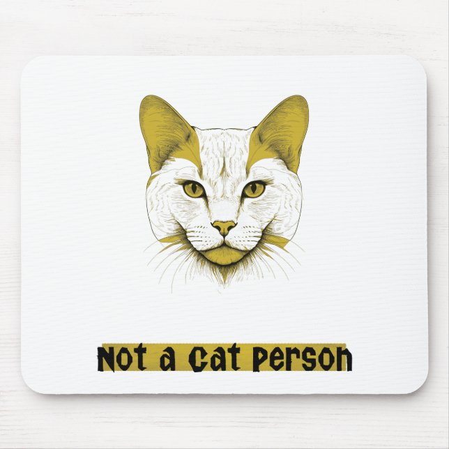 Not a Cat Person - Cat Design - Mousepad (Frente)