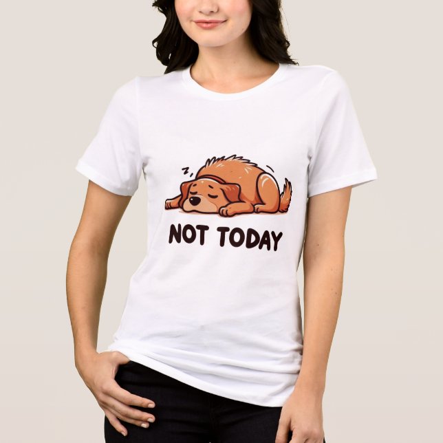 Not Today Napping Dog Cartoon (Frente)