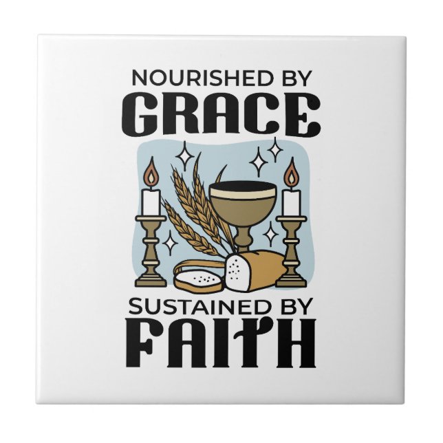 Nourished by Grace, Sustained by Faith Design (Frente)