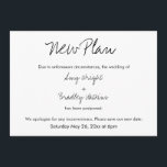 "Novo Plano" Anúncio casual adiado de casamento<br><div class="desc">Aqui está um cartão simples para notificar seus convidados se for necessário mudar sua data de casamento. Use os campos modelo para adicionar seus detalhes pessoais e tornar este design único e moderno seu próprio. O fundo branco pode ser alterado para qualquer cor que você preferir. Todas as fontes e...</div>
