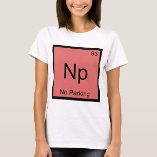 Np - Sem Parqueamento Camiseta Símbolo de Elemento