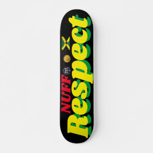 NUFF RESPECT  7 3/4" Shape de Skateboard
