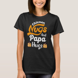 Nugget Camisetas Chickles E Papa Hugs Pai Nug