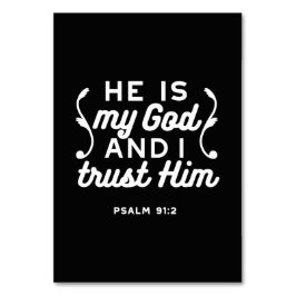 Numeração De Mesa Christian Faith Quote – Trust in God Psalm 91:2