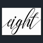 Numeração De Mesa Números de Tabela de Casamento - Tipografia de Lux<br><div class="desc">Tabela Número 8: Esta placa de número da tabela paisagem da caligrafia elegante luxuosa é definida em preto rico, mas você pode alterá-la para qualquer cor que quiser apenas alterando a cor de fundo. **HOW TO CHANGE THE DESIGN COLOR (The word "RSVP")** 1) Clique no botão "Personalizar". 2) Clique no...</div>