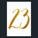 Numeração De Mesa Números de Tabela - Tipografia de Script de Pincel<br><div class="desc">Tabela Número 23: Esta placa de número de tabela de script de pincel casual é definida em uma folha de ouro falsa. IMPORTANTE: A aparência mostrada é um efeito impresso. Não é folha de papel real. Se você não quiser esse efeito, poderá excluí-lo assim: 1) Clique em "Personalizar mais. 2)...</div>