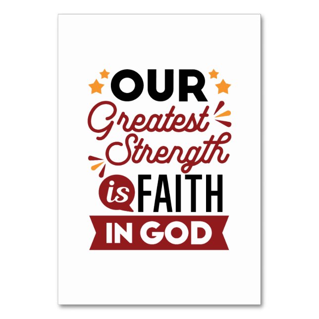 Numeração De Mesa Our Greatest Strength Is Faith in God Quote (Frente)