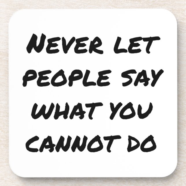 Nunca deixe o Pessoas dizer Porta copos plástica D (Frente)