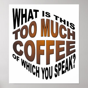 Nunca Demais Café Poster Divertido