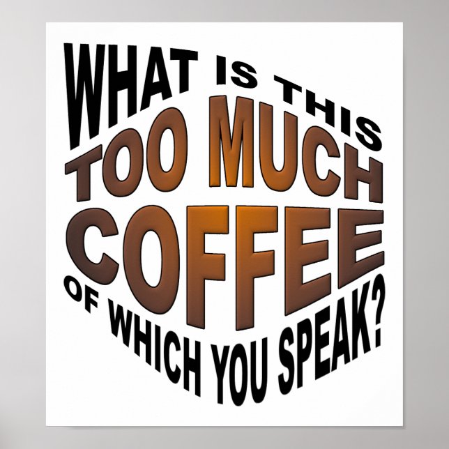 Nunca Demais Café Poster Divertido (Frente)