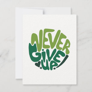 Nunca Desistir - Letra de Mão Positiva Verde