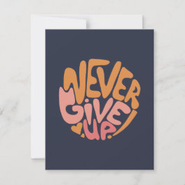 Nunca desistir - Motivação Rosa e Laranja Escuro
