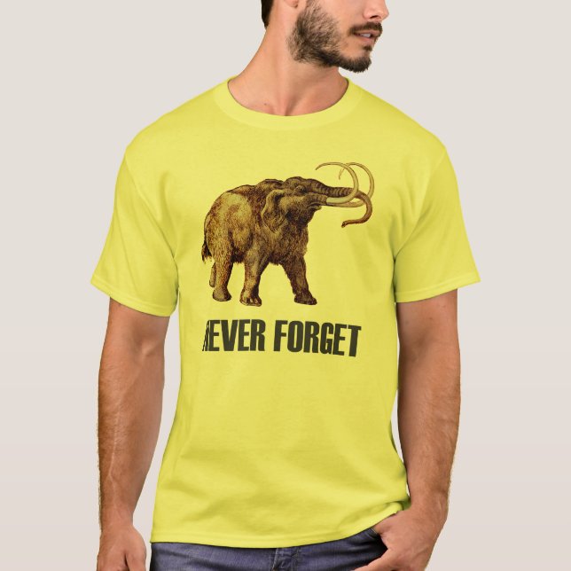 Nunca Esqueça a Camiseta Wooly Mammoth (Frente)