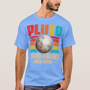 Nunca Esqueça Plutão Camisa Nerdy Astronomia Espac