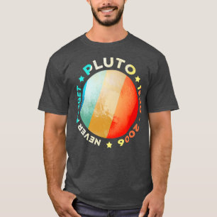 Nunca Esqueça Plutão Camisas Engraçadas No Planeta