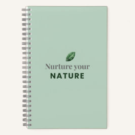 Nurture Your Nature Minimal Motivational Notebook