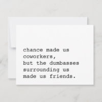 o acaso fez-nos colegas de trabalho / cartão engra