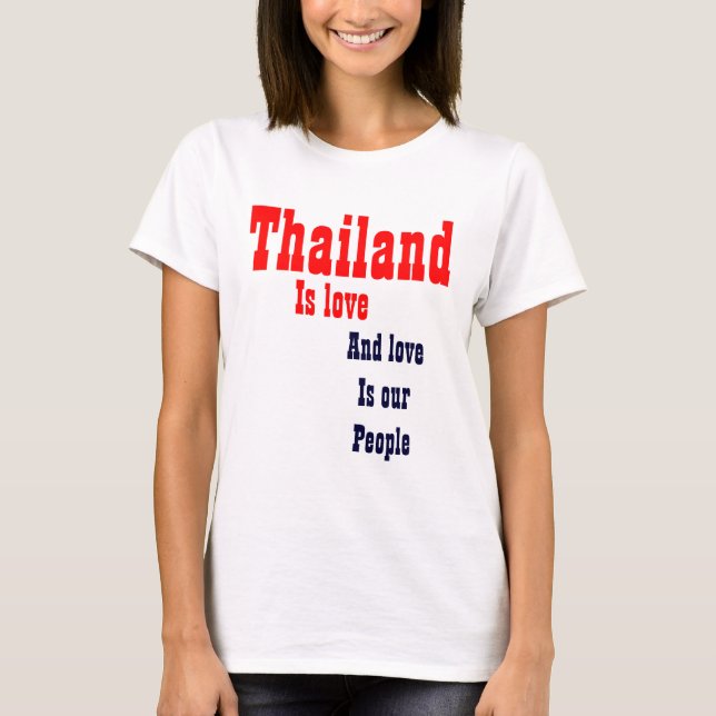 O amor da Tailândia é a nossa camiseta pessoas (Frente)