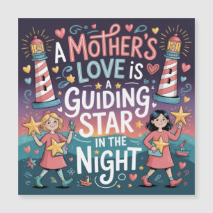 O Amor De Uma Mãe É Uma Estrela Guia Na Noite
