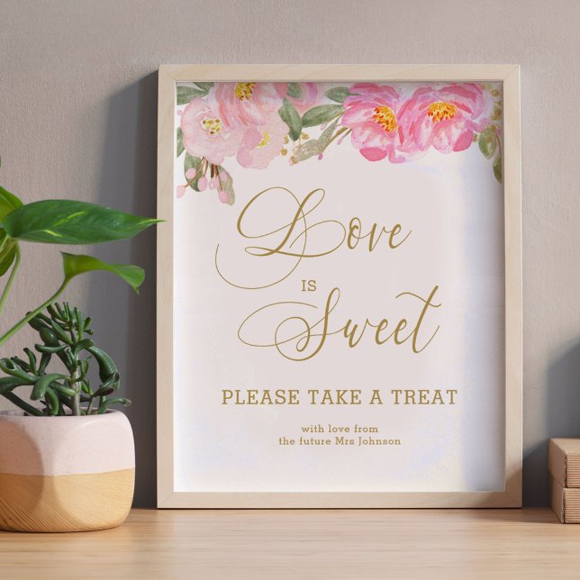 O Amor é Doce Ouro Caligrafia Poster Floral Rosa (Love is Sweet bridal shower favor table sign from my Pink and Gold Watercolor Floral Collection)