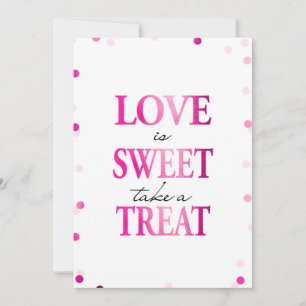 O Amor é Doce Pegue um Agrado Placa Confetes Mag