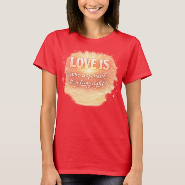 O amor é extremamente importante! Camiseta (Frente)
