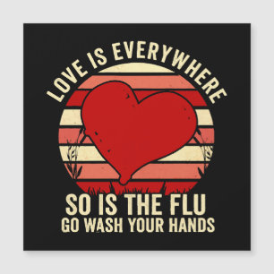 O Amor Está em Toda Parte Mas Também Está a Gripe 