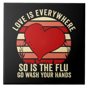 O Amor Está em Toda Parte Mas Também Está a Gripe 