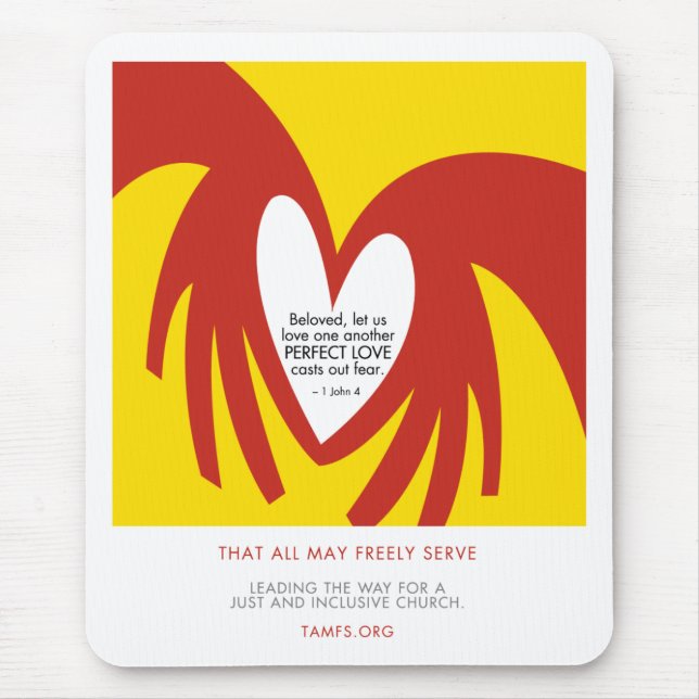 O amor molda para fora o medo Mousepad (Frente)