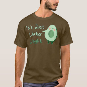 O Avocado Bonito É Apenas O Peso Da Água, A Camisa