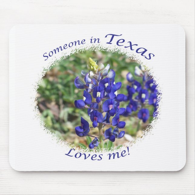 O Bluebonnet "alguém em Texas ama-me" Mousepad (Frente)