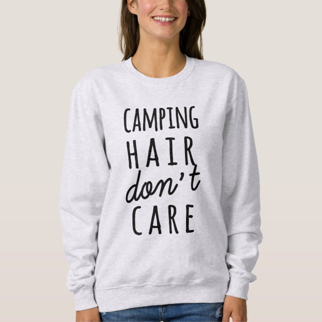 O cabelo de acampamento não se importa a camisa (Frente)