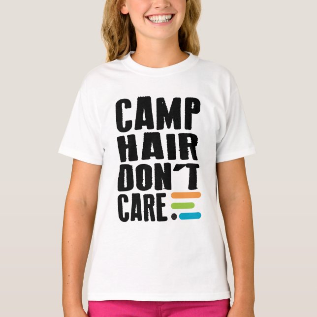 O cabelo do acampamento não se importa a camisa (Frente)