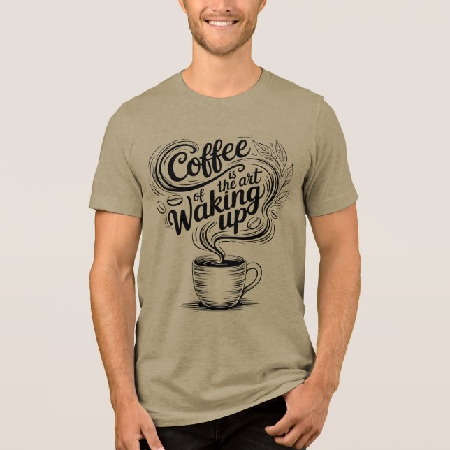 O café é a arte de acordar (Frente)