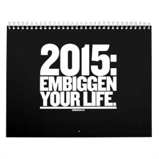 O calendário 2015 de Embiggen