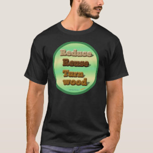 O círculo "reduz, reúso, gira" a camisa de madei